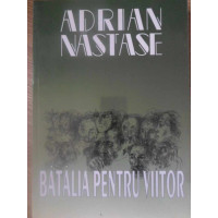 BATALIA PENTRU VIITOR BATALIA PENTRU VIITOR