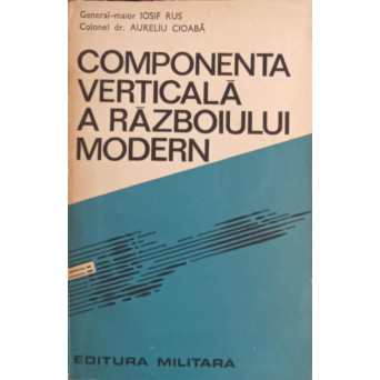 COMPONENTA VERTICALA A RAZBOIULUI MODERN