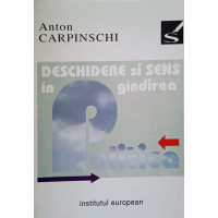 DESCHIDERE SI SENS IN GANDIREA POLITICA DESCHIDERE SI SENS IN GANDIREA POLITICA