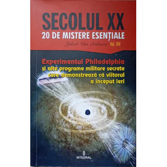 EXPERIMENTUL PHILADELPHIA SI ALTE PROGRAME MILITARE SECRETE CARE DEMONSTREAZA CA VIITORUL A INCEPUT IERI
