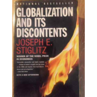 GLOBALIZATION AND ITS DISCONTENTS