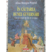 IN CAUTAREA BUNEI GUVERNARI. CUM AU SCAPAT ALTE TARI DE CORUPTIE?