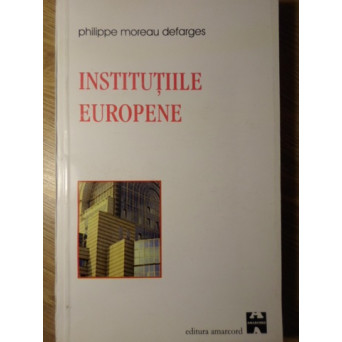 INSTITUTIILE EUROPENE