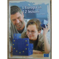 L'EUROPA IN 12 LEZIONI L'EUROPA IN 12 LEZIONI