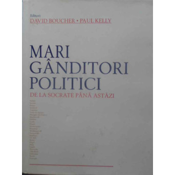 MARI GANDITORI POLITICI DE LA SOCRATE PANA ASTAZI