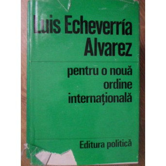 PENTRU O NOUA ORDINE INTERNATIONALA