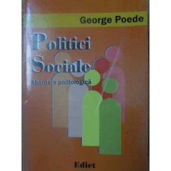 POLITICI SOCIALE. ABORDARE POLITOLOGICA