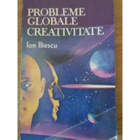 PROBLEME GLOBALE CREATIVITATE PROBLEME GLOBALE CREATIVITATE