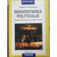REINVENTAREA POLITICULUI. EUROPA RASARITEANA DE LA STALIN LA HAVEL REINVENTAREA POLITICULUI. EUROPA RASARITEANA DE LA STALIN LA HAVEL
