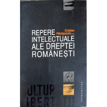 REPERE INTELECTUALE ALE DREPTEI ROMANESTI