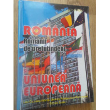 ROMANIA. ROMANII DE PRETUTINDENI SI UNIUNEA EUROPEANA