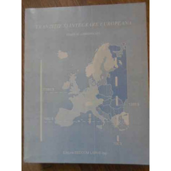 TRANZITIE SI INTEGRARE EUROPEANA STUDII SI COMUNICARI