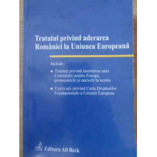TRATATUL PRIVIND ADERAREA ROMANIEI LA UNIUNEA EUROPEANA