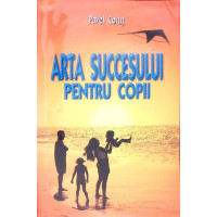 ARTA SUCCESULUI PENTRU COPII