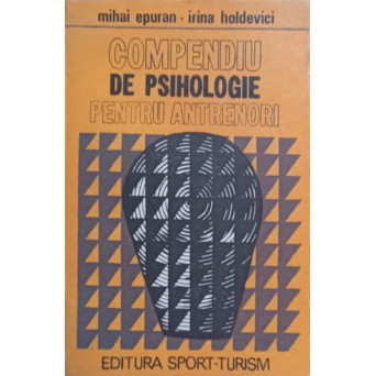 COMPENDIU DE PSIHOLOGIE PENTRU ANTRENORI