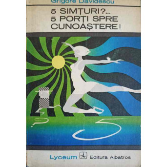 5 SIMTURI? ...5 PORTI SPRE CUNOASTERE!