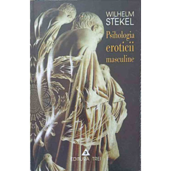 PSIHOLOGIA EROTICII MASCULINE