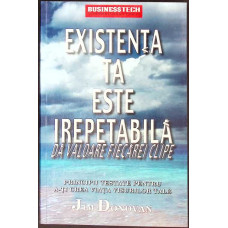 EXISTENTA TA ESTE IREPETABILA