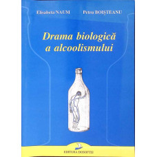 DRAMA BIOLOGICA A ALCOOLISMULUI
