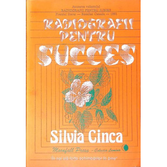 RADIOGRAFII PENTRU SUCCES