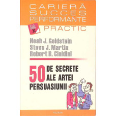 50 DE SECRETE ALE ARTEI PERSUASIUNII