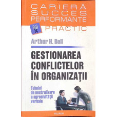 GESTIONAREA CONFLICTELOR IN ORGANIZATII