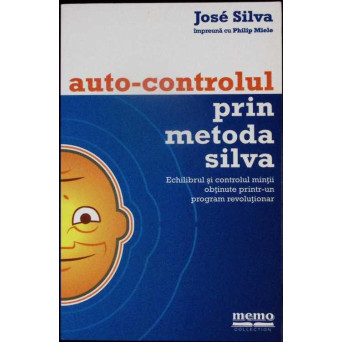 AUTOCONTROLUL PRIN METODA SILVA