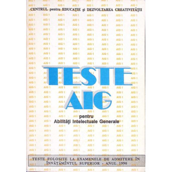 TESTE AIG PENTRU ABILITATI INTELECTUALE GENERALE