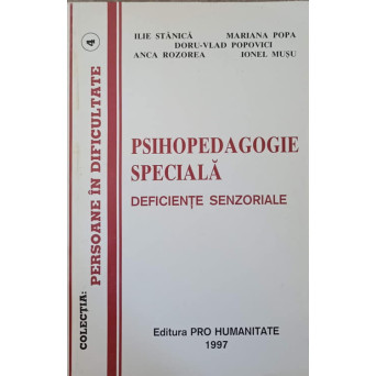 PSIHOPEDAGOGIE SPECIALA. DEFICIENTE SENZORIALE