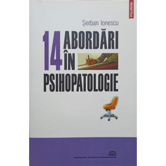 14 ABORDARI IN PSIHOPATOLOGIE