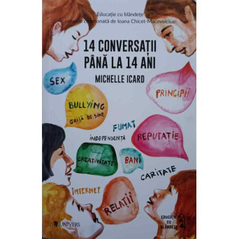 14 CONVERSATII PANA LA 14 ANI