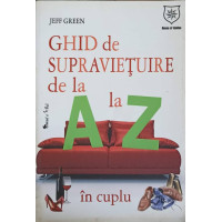GHID DE SUPRAVIETUIRE DE LA A LA Z