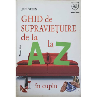 GHID DE SUPRAVIETUIRE DE LA A LA Z