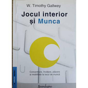 JOCUL INTERIOR SI MUNCA