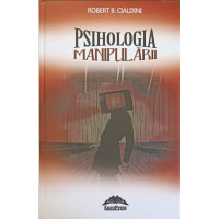 PSIHOLOGIA MANIPULARII PSIHOLOGIA MANIPULARII