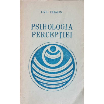 PSIHOLOGIA PERCEPTIEI