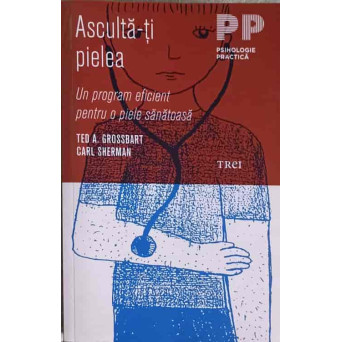 ASCULTA-TI PIELEA. UN PROGRAM EFICIENT PENTRU O PIELE SANATOASA