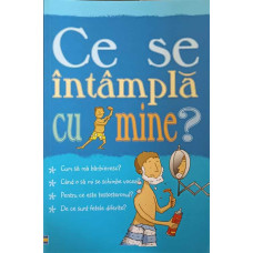 CE SE INTAMPLA CU MINE?