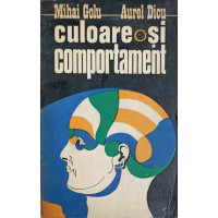 CULOARE SI COMPORTAMENT CULOARE SI COMPORTAMENT