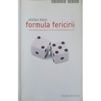 FORMULA FERICIRII. MINUNATELE DESCOPERIRI ALE NEUROPSIHOLOGIEI DE AZI