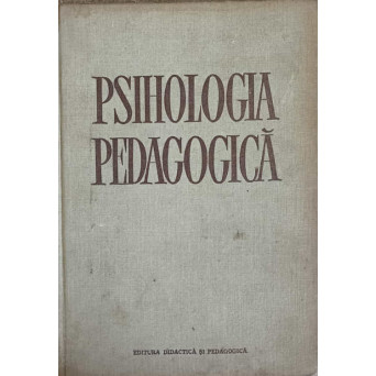 PSIHOLOGIA PEDAGOGICA