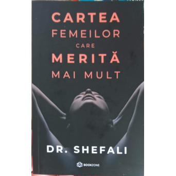 CARTEA FEMEILOR CARE MERITA MAI MULT