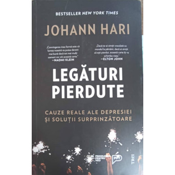 LEGATURI PIERDUTE. CAUZE REALE ALE DEPRESIEI SI SOLUTII SURPRINZATOARE