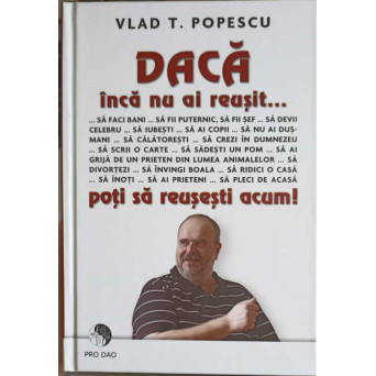 DACA INCA NU AI REUSIT... POTI SA REUSESTI ACUM!
