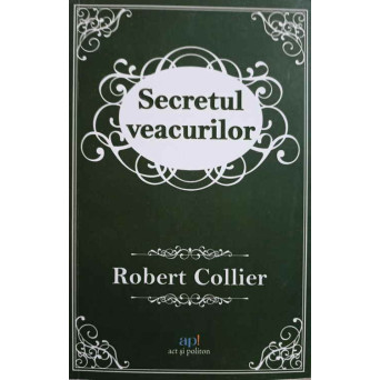 SECRETUL VEACURILOR
