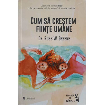 CUM SA CRESTEM FIINTE UMANE
