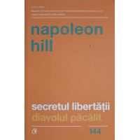 SECRETUL LIBERTATII. DIAVOLUL PACALIT