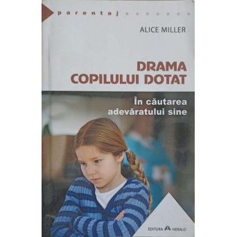 DRAMA COPILULUI DOTAT. IN CAUTAREA ADEVARATULUI SINE