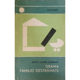 DRAMA FAMILIEI DESTRAMATE