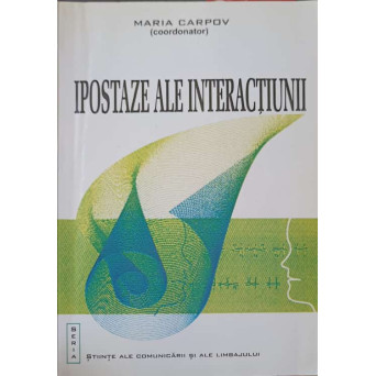 IPOSTAZE ALE INTERACTIUNII